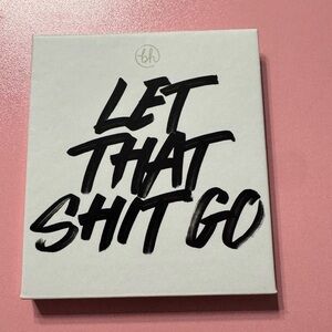BH Cosmetics Let That Sh*t Go Eyeshadow Palette, New